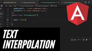 Angular Text Interpolation in an HTML Template - Relearning Angular Part 3
