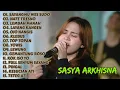 Download Lagu SASYA ARKHISNA SAYANGMU WES SUDO || FULL ALBUM TERBARU