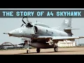 The story of Douglas A 4 Skyhawk A4 Skyhawk Documentary