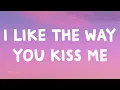 Lagu Artemas - I Like The Way You Kiss Me (Lyrics)
