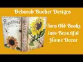 Turn Old Books into Beautiful Home Decor Decoupage Craft Tutorial