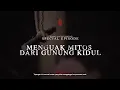 Download Lagu Menguak Mitos dari Gunung Kidul