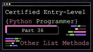 Certified Entry Level Python Programmer - Part 36