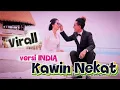 Download Lagu KAWIN NEKAT 💃 versi INDIA 💯 Fhus Leky