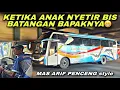 Download Lagu Mas Arif Penceng Style 😎 Ketika Anak Nyetir Bis Batangan Bapaknya ❗️| trip Sumber Selamat W 7199 UP