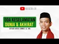 Download Lagu Doa Selamat Dunia Akhirat ( Ustadz Abdul Somad)