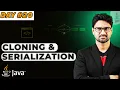 Cloning Serialization in Java Vishwa Mohan Day-20