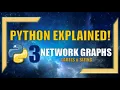Building Network Graphs with Python Part 3