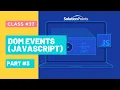 DOM Events JavaScript Part