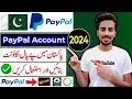 How To Make PayPal Account in Pakistan 2024 Create PayPal Account New Method 2024