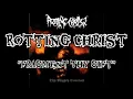 Rotting Christ - Fragment Thy Gift ( Lyrics Video ) Thy Mighty Contract