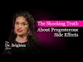 Progesterone Side Effects Intolerance Why You Feel Worse on Progesterone Dr Jolene Brighten