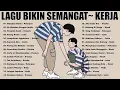 Lagu Santai Buat Kerja