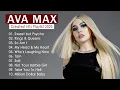 Download Lagu Ava Max Playlist 2024 - Ava Max Greatest Hits Full Album 2024 - Top 20 New Best Songs Of Ava Max
