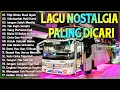 Download Lagu LAGU NOSTALGIA PALING DICARI - LAGU KENANGAN TEMAN PERJALANAN - Titip Rindu Buat Ayah