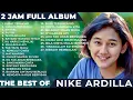 Download Lagu FULL ALBUM LAGU TERBAIK NIKE ARDILLA TANPA IKLAN - 2 JAM NONSTOP