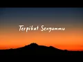 Download Lagu Idgitaf - Terpikat Senyummu (Lirik Lagu)