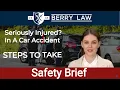 Seriously Injured in an Omaha Car Accident Steps to Take