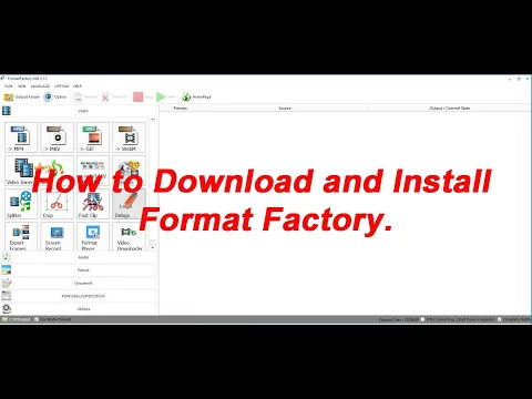 Download MP3 How to Download and Install Format Factory.