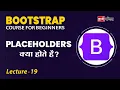 Placeholder Bootstrap Lecture 19 Bootstrap for beginners