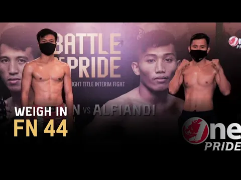 Flyweight: Afif Akbar vs Muhamad Irfan Saputra | Weigh In Fight Night 44