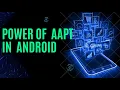 Android Framework - Power of AAPT in Android