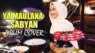 YA MAULANA - SABYAN Drum Cover by Nur Amira Syahira