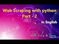 Web scraping with python Part - 2 English Explained We Data