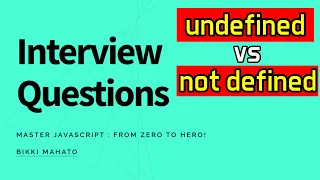undefined vs not defined JavaScript Interview Questions Zero to Hero