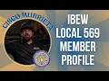 IBEW 569 Member Profile Meet Cisco Murrieta