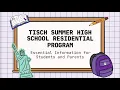 Tisch Summer High School Residential Program - Essential Information for Students and Parents