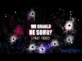 Download Lagu Axel Johansson - We Should Be Sorry [Lyric video]