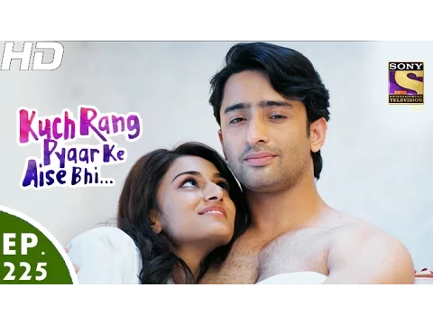 Download MP3 Kuch Rang Pyar Ke Aise Bhi - कुछ रंग प्यार के ऐसे भी - Episode 225 - 9th January, 2017