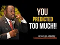 Lagu Dr. MYLES MUNROE | You Predicted Too Much \u0026 Spoke Too Soon… AND NOW IT’S ALL COMING TRUE | #Divine