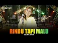 Download Lagu LEONA ZHEN - RINDU TAPI MALU | Feat. RASTAMANIEZ ( Official Live Version )