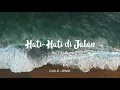 Download Lagu DJ SLOW! HATI HATI DI JALAN - TULUS (DJ KLO REMIX)