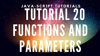 Learn JavaScript Tutorial 20 - Multiple Parameters Functions Last