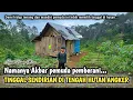 Lagu NEKAD, INGIN HIDUP MANDIRI PEMUDA INI PILIH TINGGAL SENDIRIAN DI TENGAH HUTAN BELANTARA...