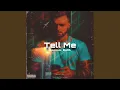 Tell Me
