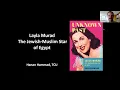 Layla Murad, the Jewish-Muslim Star of Egypt