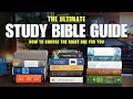 The Ultimate Study Bible Guide How to Choose the Right One for You
