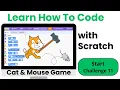 Cat and Mouse Game Challenge 11 Learn Scratch Coding