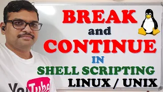 BREAK AND CONTINUE IN SHELL SCRIPTING - LINUX UNIX BREAK AND CONTINUE STATEMENTS