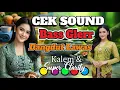 Cek Sound Dangdut Super Kalem Bass Glerr | Super Clarity