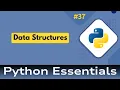 37 Python Essentials Python Data Structures