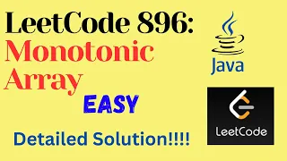 LeetCode 896 Monotonic Array EASY JAVA Detailed Solution
