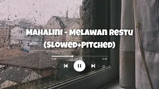 Download Mahalini - Melawan Restu (Slowed+Pitched) MP3