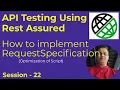 22 - API Testing with Rest Assured