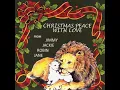 O Little Town of Bethlehem - The First Noel