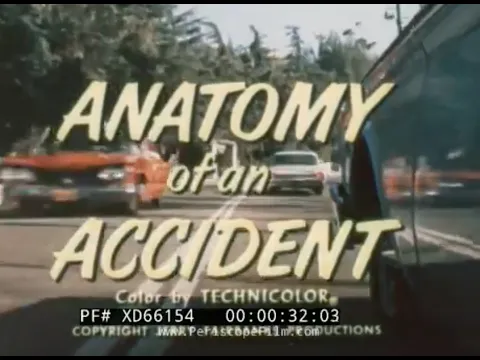 "ANATOMY OF AN ACCIDENT"  1961 DRIVER'S EDUCATION FILM   DEFENSIVE DRIVING TECHNIQUES XD66154